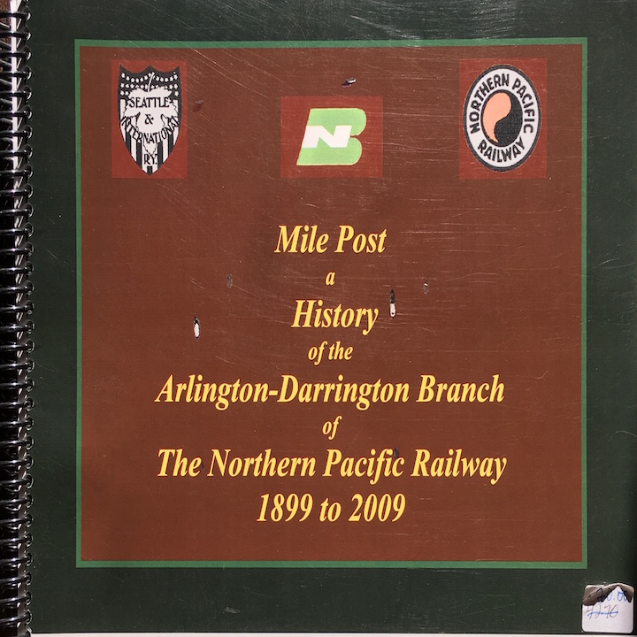 Mile Post: Arlington: History of the Arlington Darrington Branch