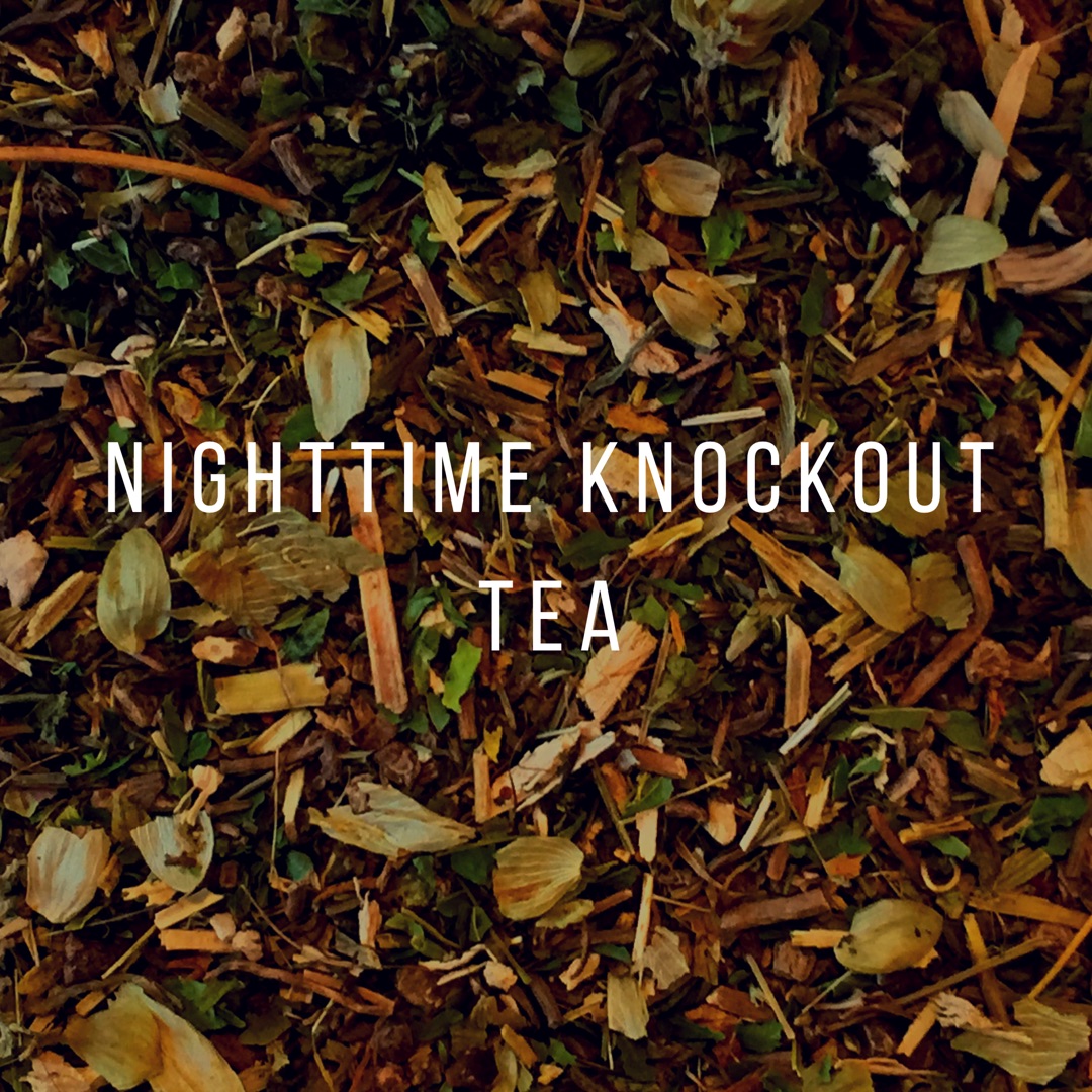 " Nighttime Knockout " Insomnia Herbal Tea Blend