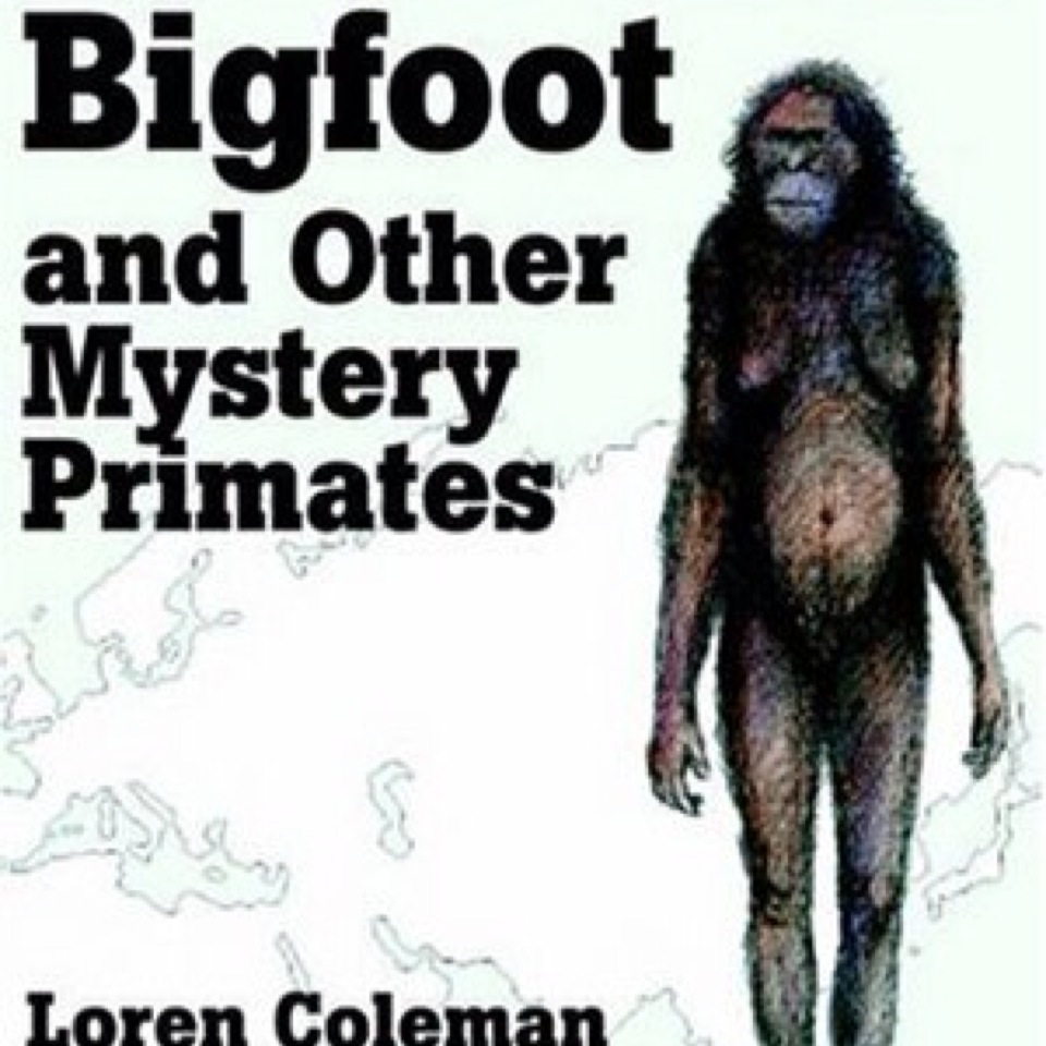 FIELD GUIDE TO BIGFOOT AND OTHER MYSTERY PRIMATES